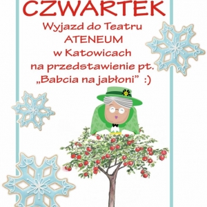 Plakat przedstawia czwarty dzień zimowiska - czwartek. Wyjazd do Teatru Ateneum w Katowicach.